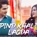 Pind Khali Lagda Lyrics by Palak Muchhal