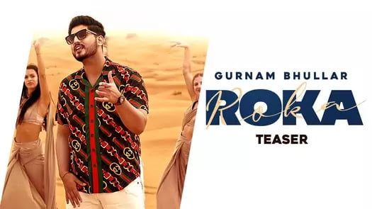 Roka Lyrics Gurnam Bhullar