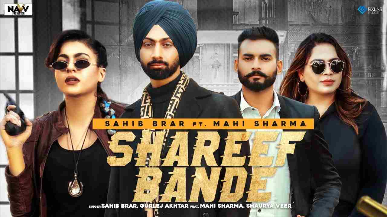 shareef bande lyrics sahib brar gurlez akhtar 2021