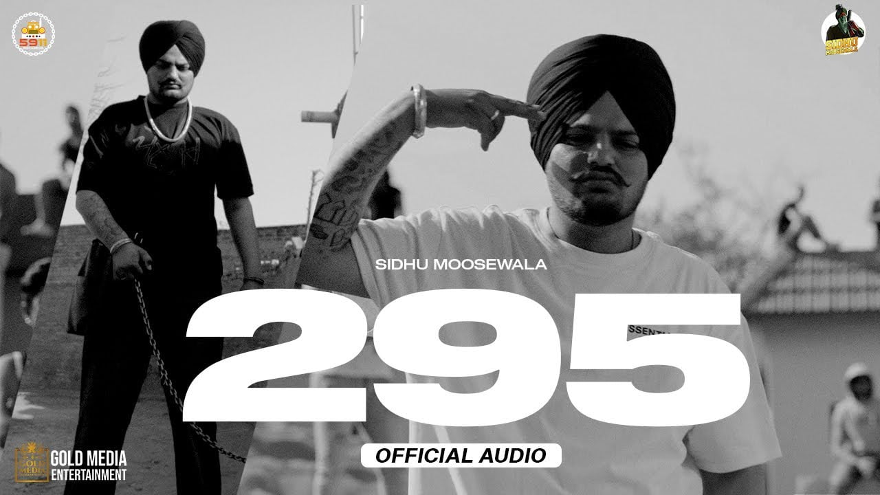 295 lyrics sidhu moose wala moosetape 2021