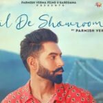 Dil De Showroom Lyrics Parmish Verma