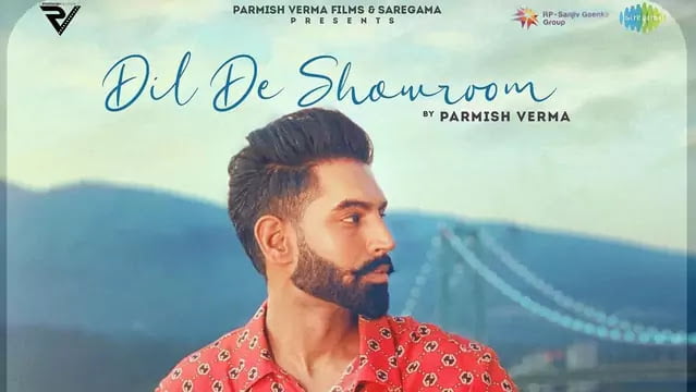 Dil De Showroom Lyrics Parmish Verma