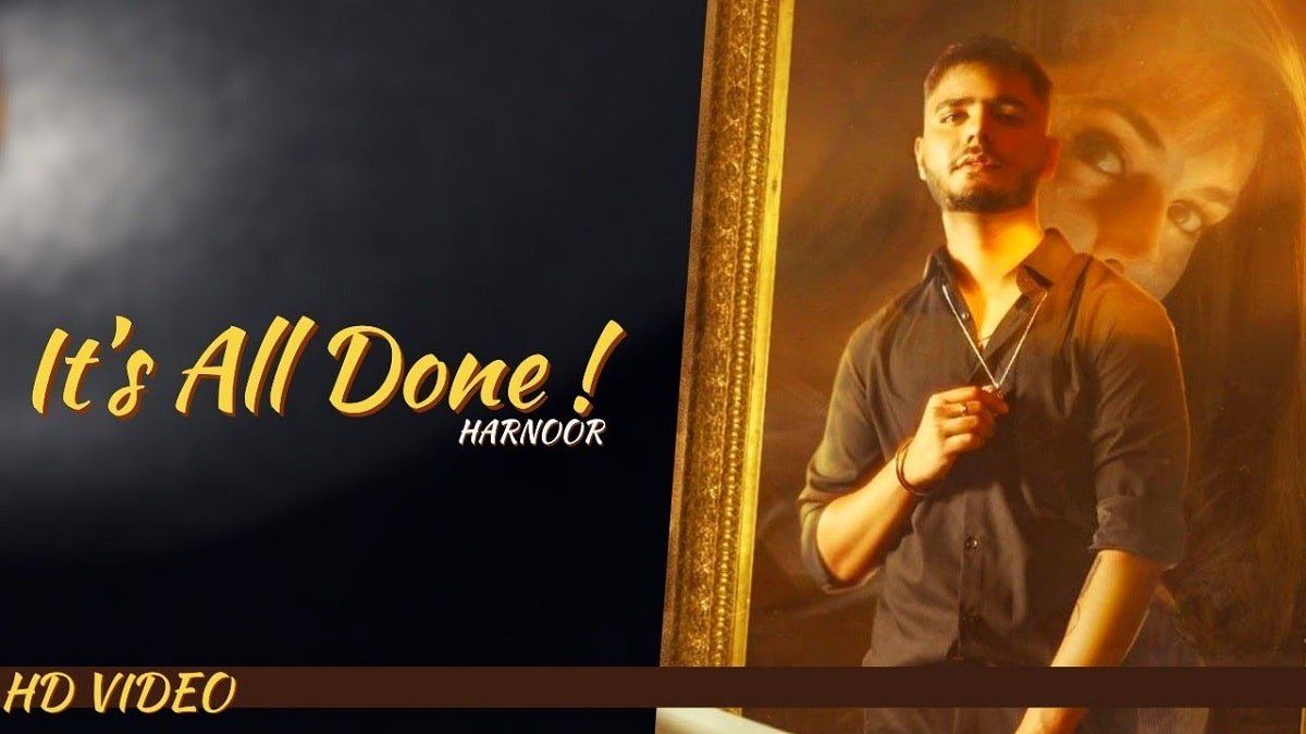 its all done harnoor video song lyrics mp3 leaked.jpg