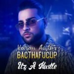 Itz A Hustle Lyrics Karan Aujla