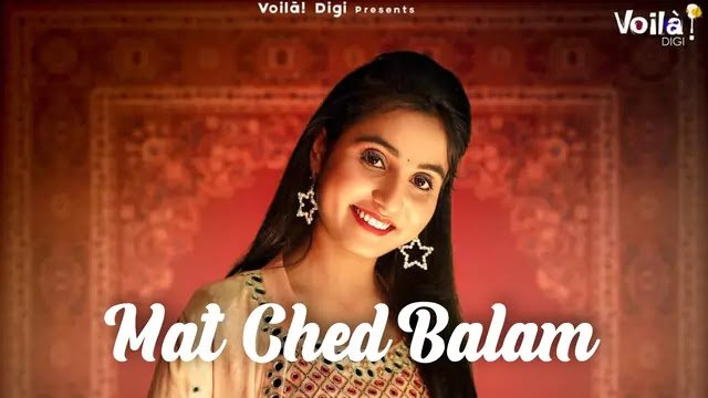 Mat Ched Balam Lyrics Renuka Panwar