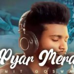 Pyar Mera Lyrics Sumit Goswami