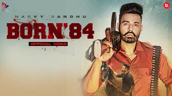 born 84 lyrics harvy sandhu 2021