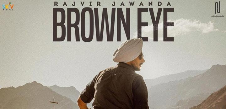 Brown Eye Lyrics by Rajvir Jawanda