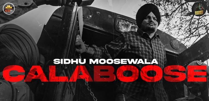 Calaboose Lyrics by Sidhu Moose Wala