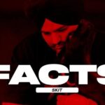 facts skit lyrics sidhu moose wala moosetape 2021