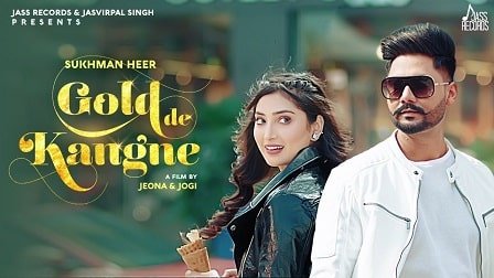 gold de kangne lyrics sukhman heer 2021