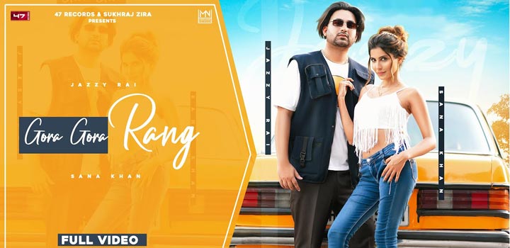 Gora Gora Rang Lyrics by Jazzy Rai