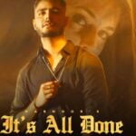 It's All Done Lyrics by Harnoor