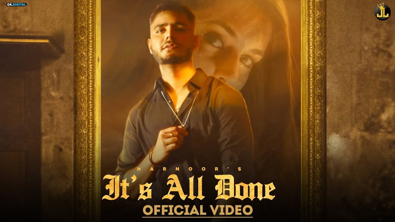 its all done lyrics harnoor 2021