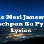 jane meri janeman bachpan ka pyar lyrics