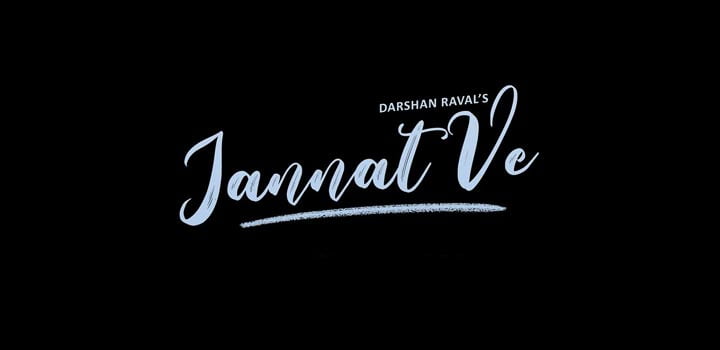 Jannat Ve Lyrics by Darshan Raval