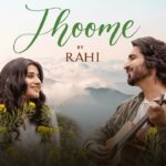 jhoome lyrics rahi sayed 2021