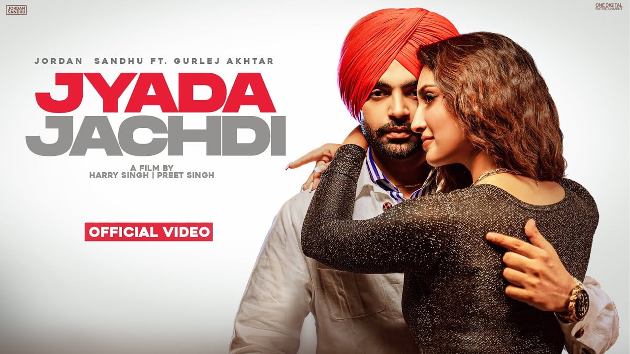 jyada jachdi lyrics jordan sandhu gurlez akhtar 2021