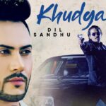 khudgarze lyrics dil sandhu 2021