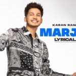 marjana lyrics karan randhawa rambo 2021