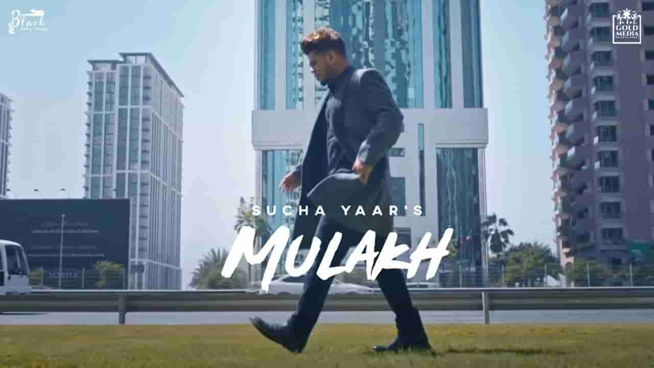 mulakh lyrics sucha yaar 2021