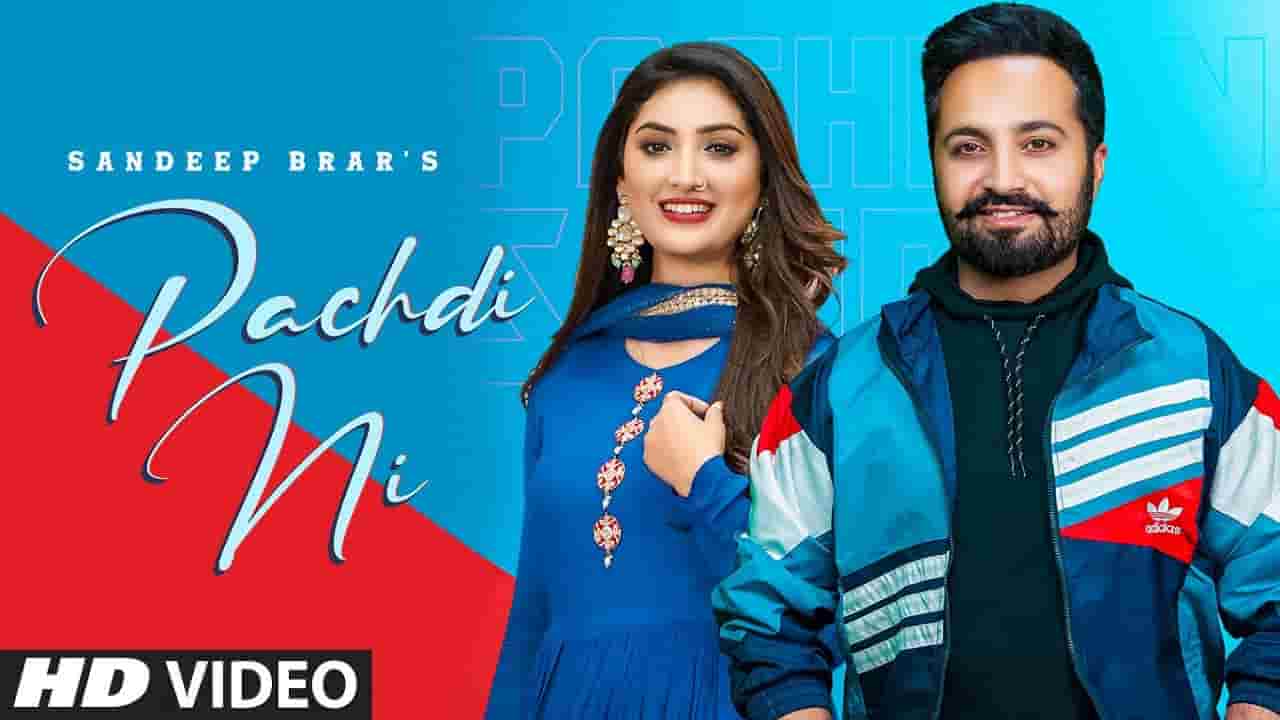 pachdi ni lyrics sandeep brar gurlez akhtar 2021