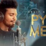 Pyar Mera Lyrics by Sumit Goswami