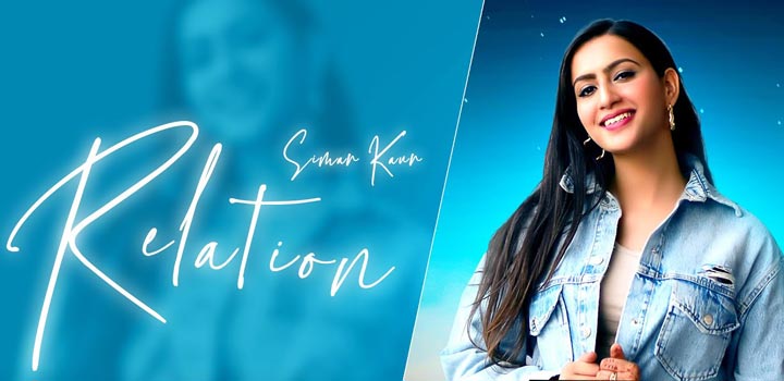 Relation Lyrics by Simar Kaur