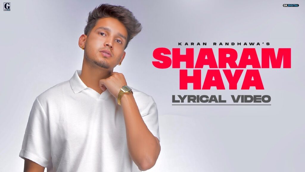 Sharam Haya Lyrics by Karan Randhawa