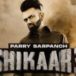 Shikaar 3 Lyrics by Parry Sarpanch