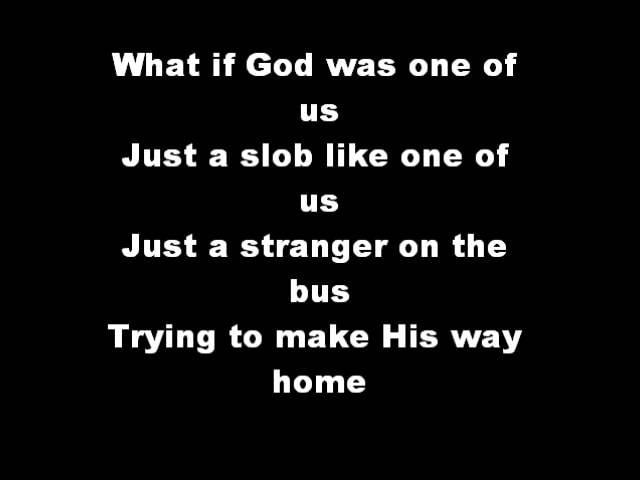 what if god was one of us lyrics
