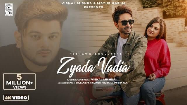 zyada vadia lyrics nishawn bhullar 2021