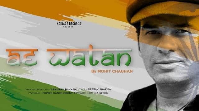 ae watan lyrics mohit chauhan 2021