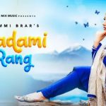 badami rang lyrics sammi brar just play 2021