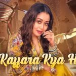 Bol Kaffara Kya Hoga Lyrics by Neha Kakkar