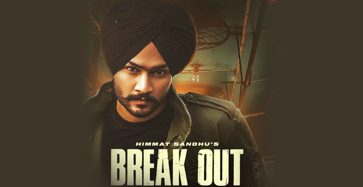 Break Out Lyrics by Himmat Sandhu