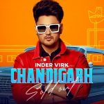 chandigarh sold out lyrics inder virk 2021