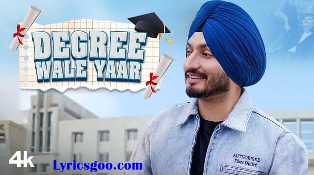 degree wale yaar lyrics virasat sandhu 2021