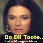 do dil toote do dil haare lyrics lata mangeshkar heer raanjha 1970