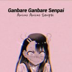 gambare gambare senpai lyrics tiktok