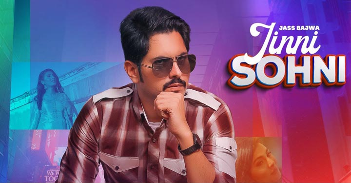 Jinni Sohni Lyrics by Jass Bajwa