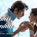 kabhii tumhhe lyrics darshan raval shershaah 2021