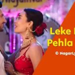 Leke Pehla Pehla Pyaar Lyrics Meaning