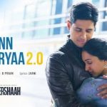 mann bharryaa 2 0 lyrics b praak shershaah 2021