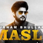 masla lyrics gurnam bhullar 2021