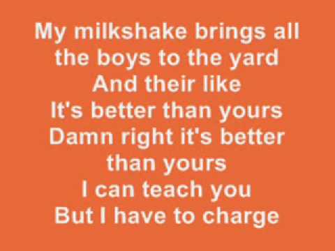 my milkshake brings all the boys to the yard lyrics