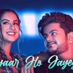 Pyaar Ho Jayega Lyrics Vishal Mishra