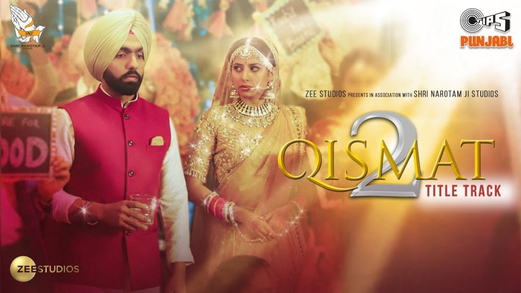 qismat 2 title track lyrics b praak qismat 2 2021