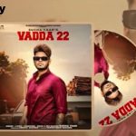 vadda 22 lyrics sucha yaar 2021