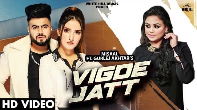 vigde jatt lyrics misaal gurlez akhtar 2021